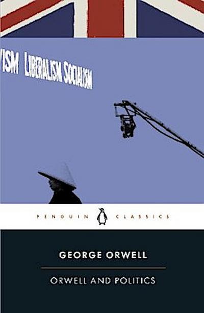 Orwell and Politics