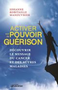 Activer son pouvoir de guérison