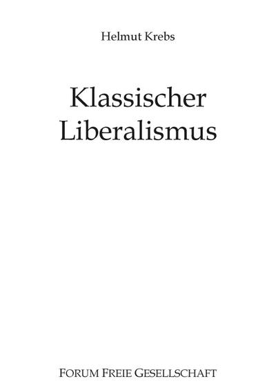 Klassischer Liberalismus