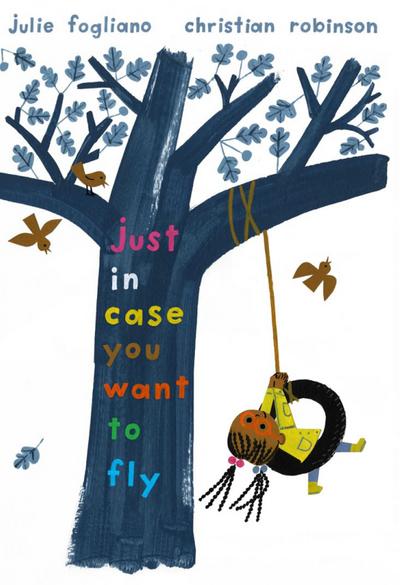 Just in Case You Want to Fly