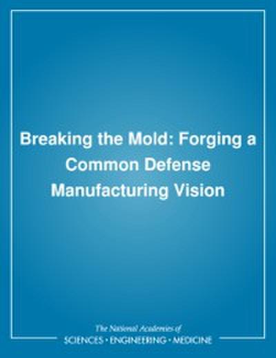Breaking the Mold