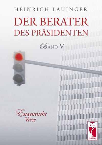 Der Berater des Präsidenten - Band V