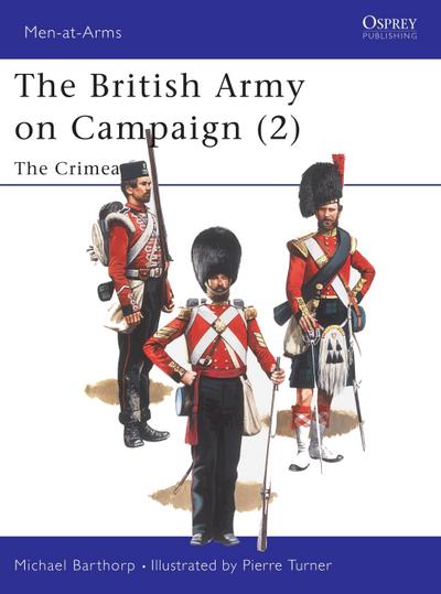 The British Army on Campaign (2)