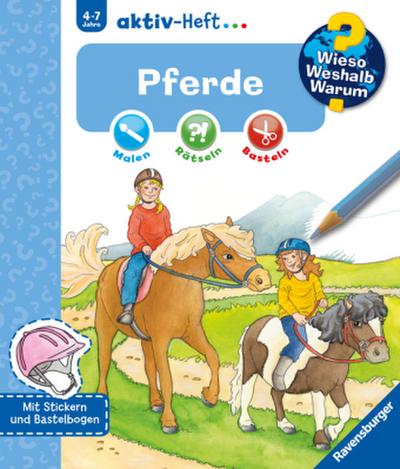 Wieso? Weshalb? Warum? aktiv-Heft - Pferde