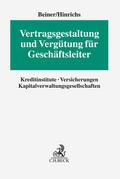 Vertragsgestaltung und Vergütung für Geschäftsleiter