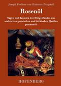 Rosenöl. Erstes und zweytes Fläschchen