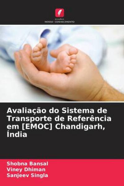 Avaliação do Sistema de Transporte de Referência em [EMOC] Chandigarh, Índia