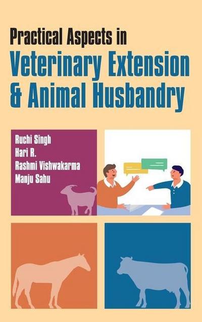 Practical Aspects in Veterinary Extension & Animal Husbandry