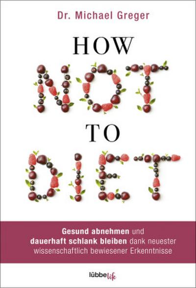 How Not To Diet