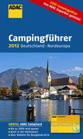 ADAC Campingführer 2012: Deutschland/Nordeuropa