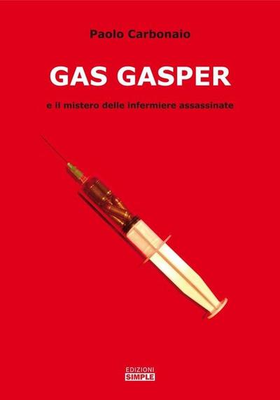 Gas Gasper e il mistero delle infermiere assassinate