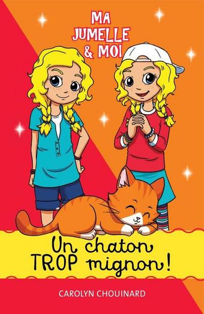 Ma jumelle et moi - Un chaton trop mignon!