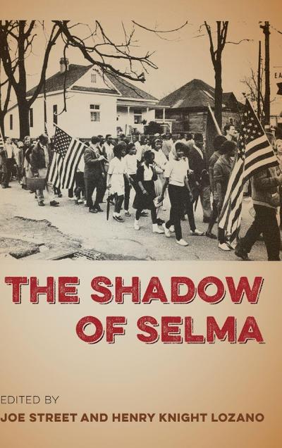 The Shadow of Selma