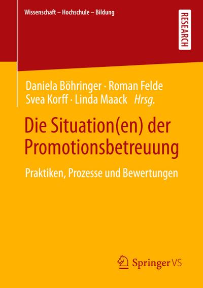 Die Situation(en) der Promotionsbetreuung