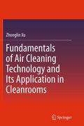 Fundamentals of Air Cleaning Technology and Its Application in Cleanrooms