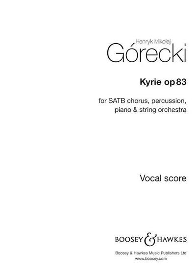 Gorecki, H: Kyrie, Op. 83