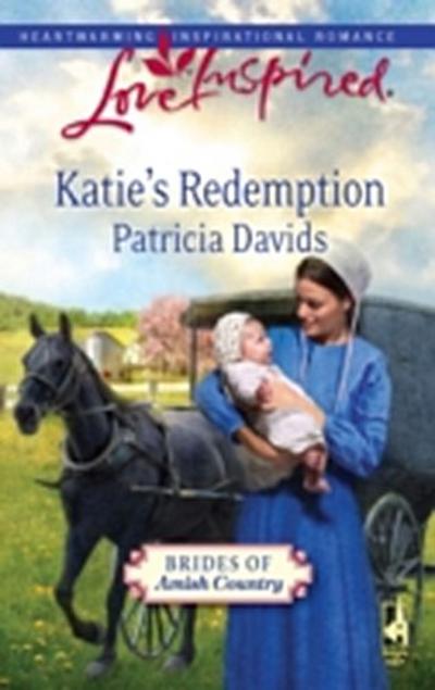 Katie’s Redemption (Mills & Boon Love Inspired) (Brides of Amish Country, Book 2)