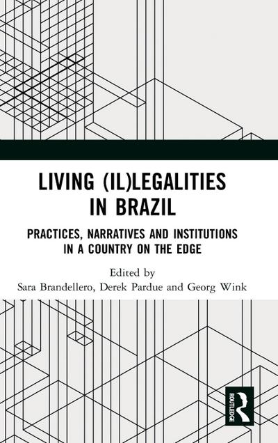 Living (Il)legalities in Brazil