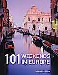 101 Weekends in Europe