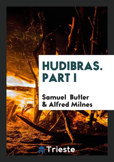 Hudibras. Part I - Samuel Butler