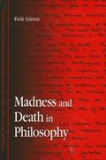 Madness and Death in Philosophy