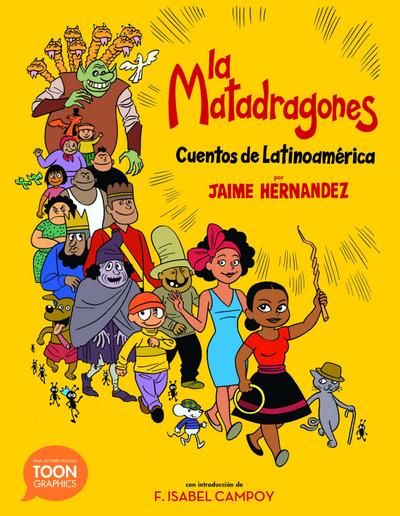 La Matadragones: Cuentos de Latinoamérica