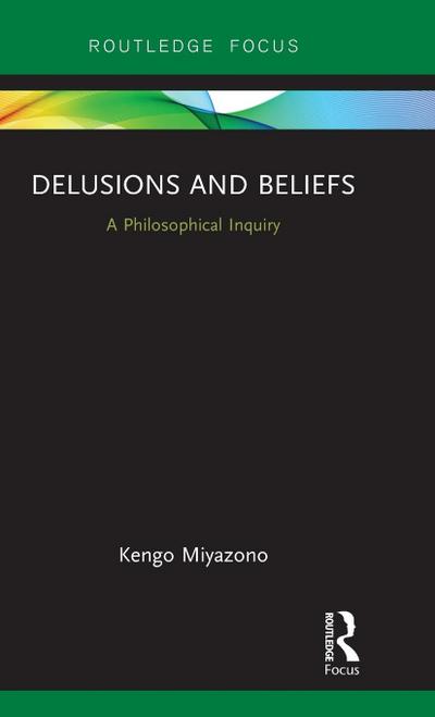 Delusions and Beliefs