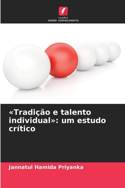 ’Tradição e talento individual’: um estudo crítico