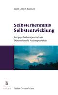 Selbsterkenntnis, Selbstentwicklung