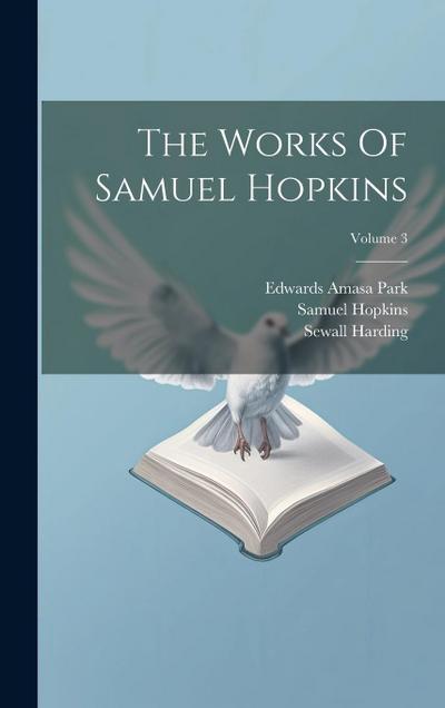 The Works Of Samuel Hopkins; Volume 3