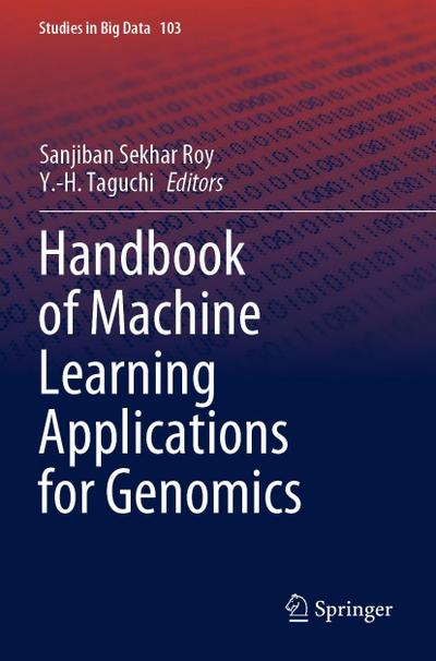 Handbook of Machine Learning Applications for Genomics