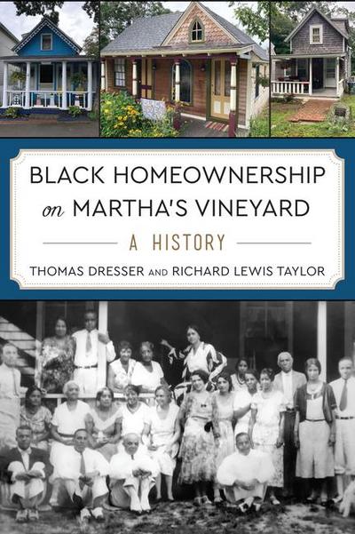 Black Homeownership on Martha’s Vineyard
