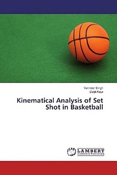 Kinematical Analysis of Set Shot in Basketball