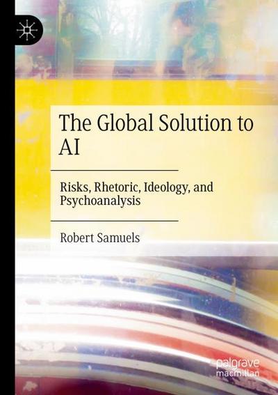 The Global Solution to AI