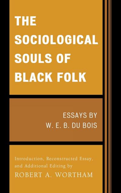 Sociological Souls of Black Folk