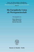 Die Europäische Union als Wertegemeinschaft.