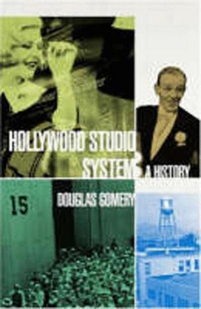 Hollywood Studio System: A History