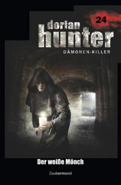 Dorian Hunter 24 - Der weiße Mönch