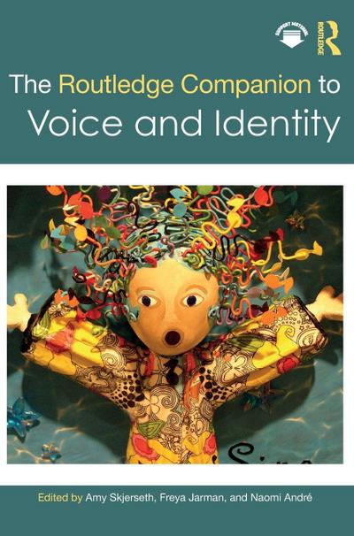 The Routledge Companion to Voice and Identity