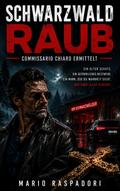 Schwarzwaldraub