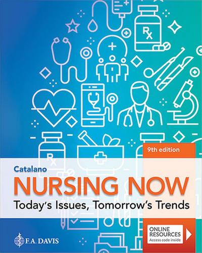 Nursing Now: Today’s Issues, Tomorrow’s Trends