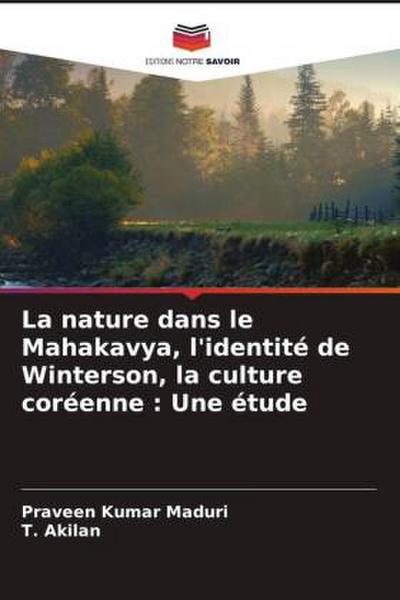 La nature dans le Mahakavya, l’identité de Winterson, la culture coréenne : Une étude