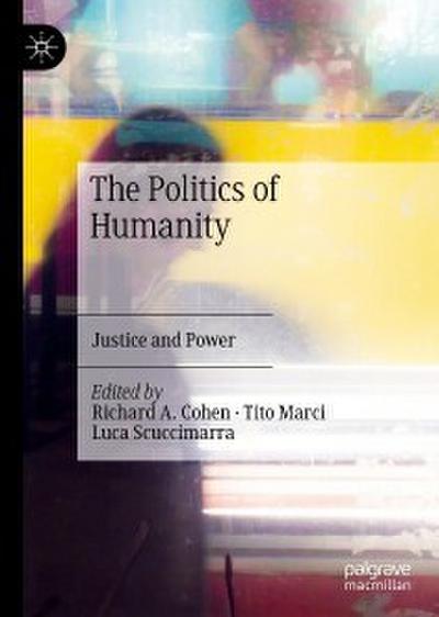 The Politics of Humanity (eBook, PDF) - Richard A. Cohen