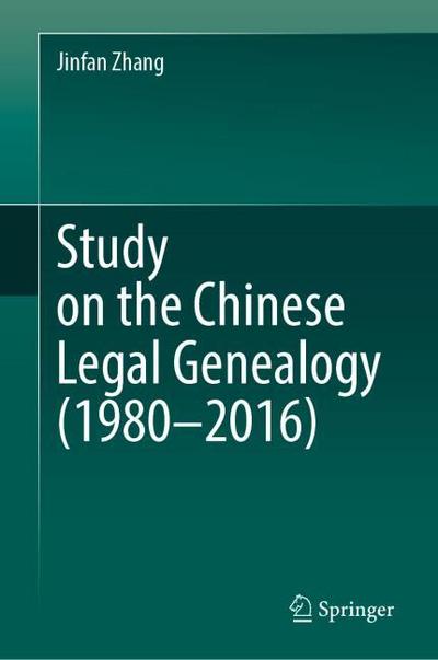 Study on the Chinese Legal Genealogy (1980-2016)