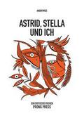Astrid, Stella und ich