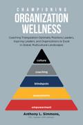 Championing Organization Wellness