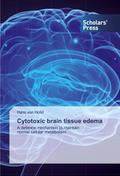 Cytotoxic brain tissue edema