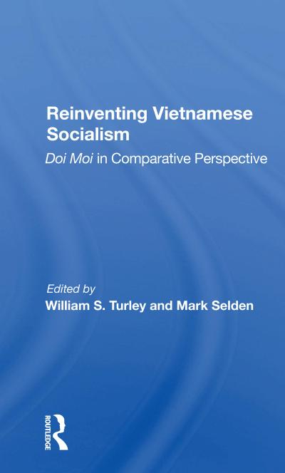 Reinventing Vietnamese Socialism