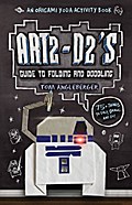 Art2-D2’s Guide to Folding and Doodling