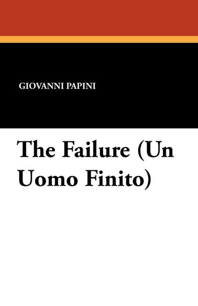 The Failure (Un Uomo Finito)